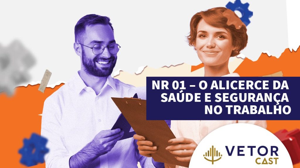 Arte promocional do podcast VetorCast, episódio 51. A imagem traz um homem de barba e óculos sorrindo enquanto segura uma prancheta, ao lado de uma mulher de cabelos curtos, castanhos e sorriso confiante, ambos em tons azulados e alaranjados que transmitem energia e segurança. No centro, em destaque sobre fundo azul escuro, está o texto: "NR 01 – O Alicerce da Saúde e Segurança no Trabalho". No canto inferior direito aparece o logotipo do VetorCast. O fundo tem recortes gráficos em laranja e bege, adicionando movimento e modernidade.